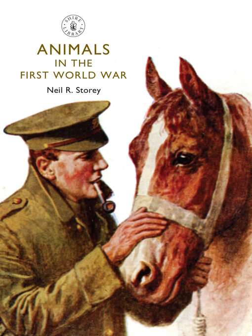 Title details for Animals in the First World War by Neil R. Storey - Available